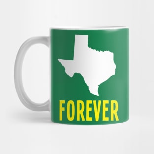 Texas forever Mug